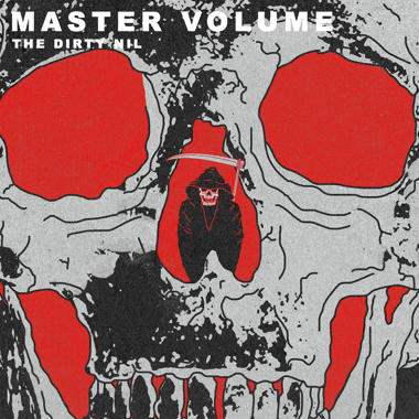 The Dirty Nil -  Master Volume